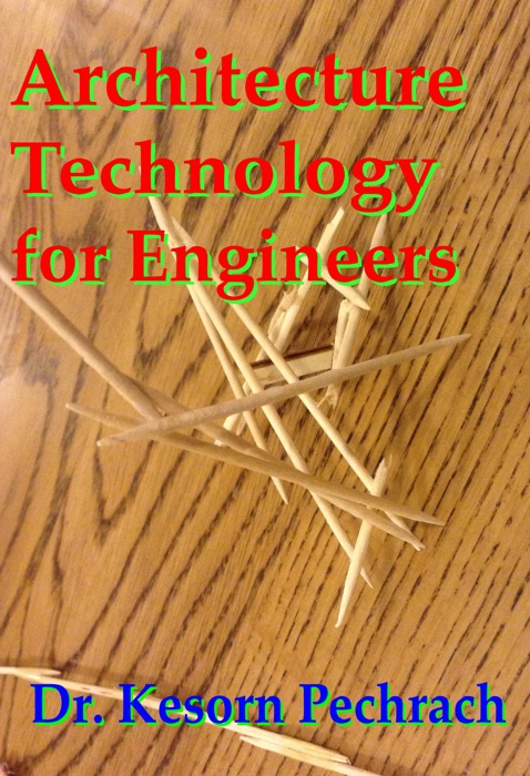 Architecture Technology for Engineers