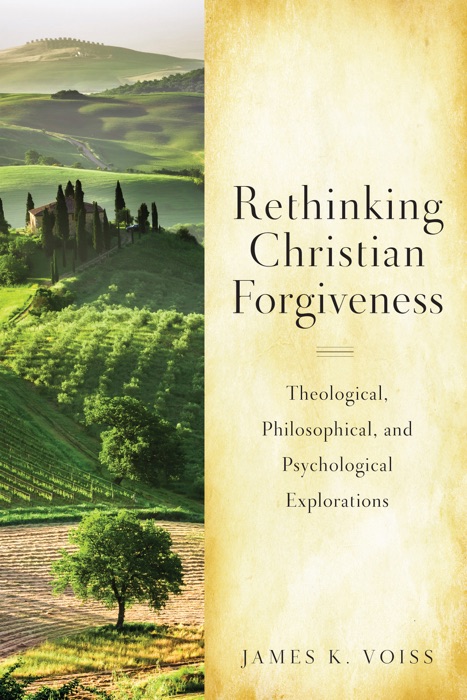 Rethinking Christian Forgiveness