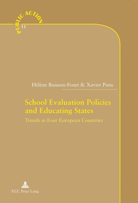 School Evaluation Policies and Educating States