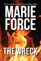 Marie Force - The Wreck artwork