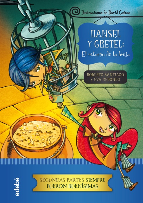 Hansel y Gretel: el retorno de la bruja