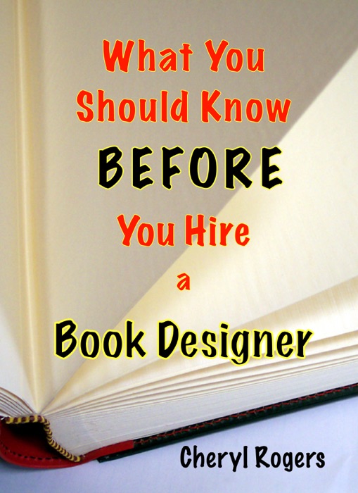 What You Should Know Before You Hire a Book Designer
