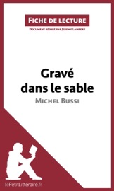 Gravé dans le sable (fiche de lecture) - Jeremy Lambert & lePetitLittéraire.fr by  Jeremy Lambert & lePetitLittéraire.fr PDF Download