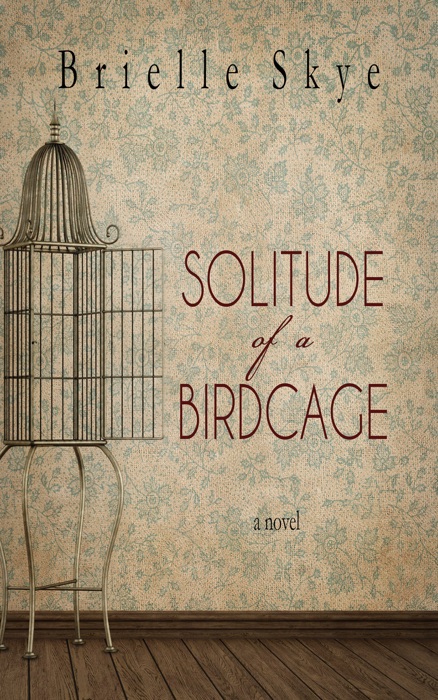 Solitude of a Birdcage