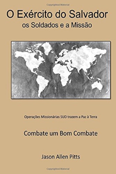 O Exercito do Salvador: os Soldados e a Missao (Preparacao Missionario SUD/LDS)