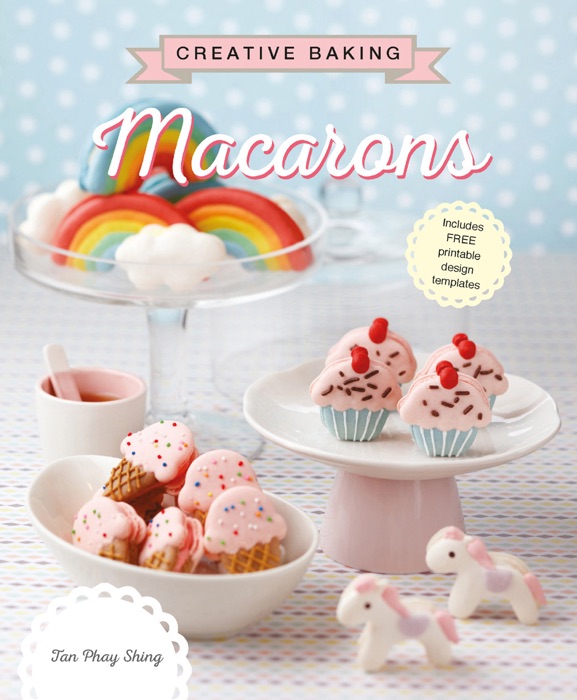 Creative Baking:Macarons