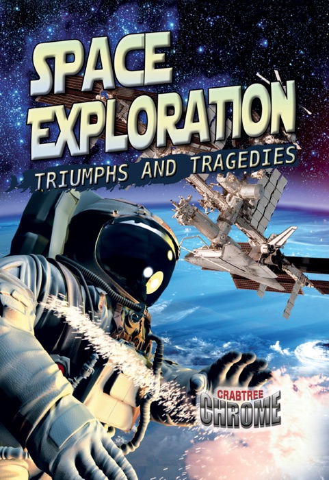 Space Exploration: Triumphs and Tragedies