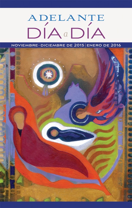 Adelante Día a Día: November, December 2015-January 2016