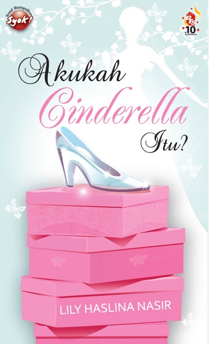 Akukah Cinderella itu?