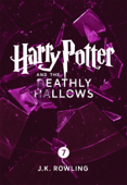 Harry Potter and the Deathly Hallows (Enhanced Edition) - J・K・ローリング
