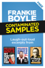 Contaminated Samples - Frankie Boyle