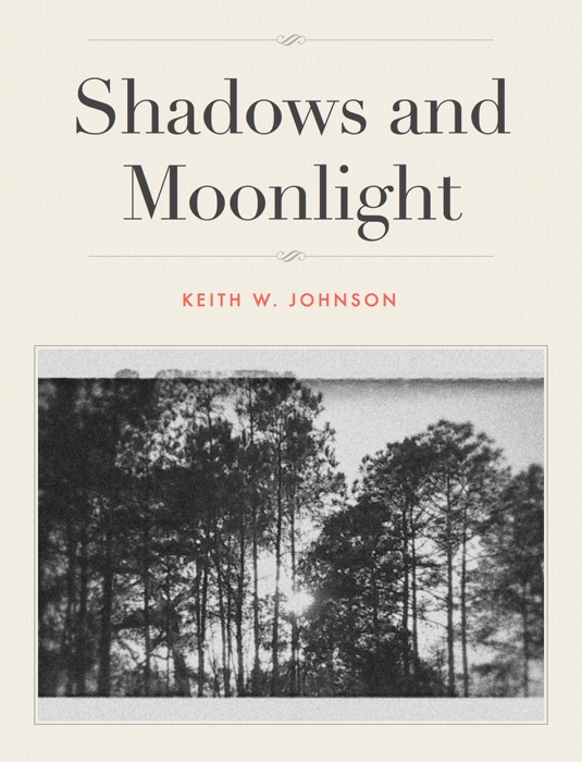 Shadows and Moonlight