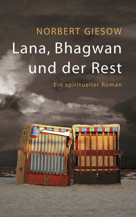 Lana, Bhagwan und der Rest
