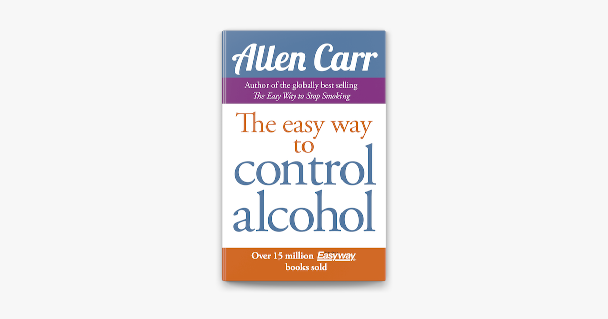 ‎Allen Carr's Easy Way to Control Alcohol on Apple Books