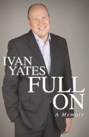 Ivan Yates - Full On artwork