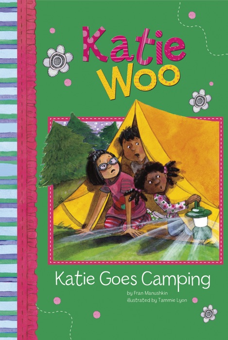 Katie Woo: Katie Goes Camping