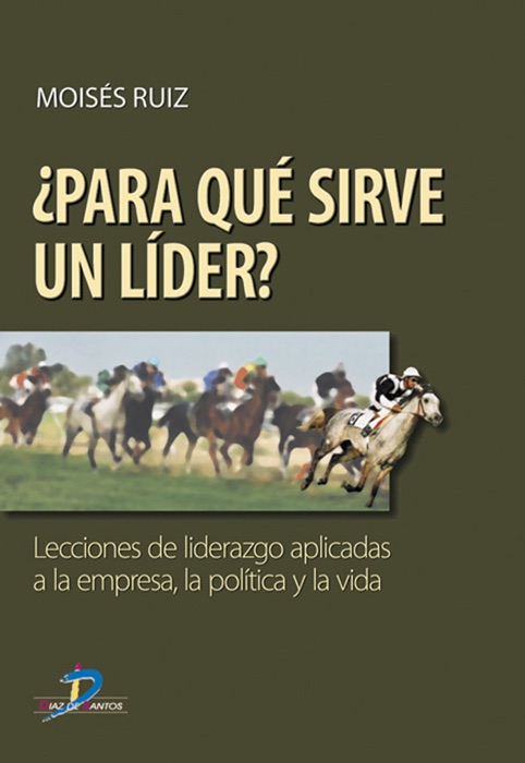 Para qué sirve un lider?