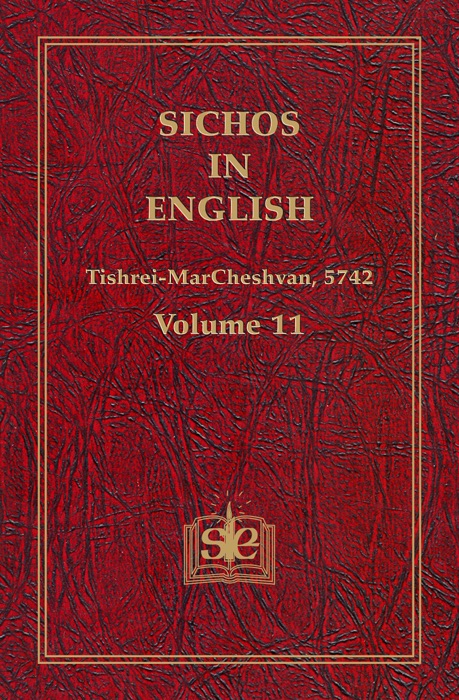 Sichos In English, Volume 11: Tishrei-MarCheshvan, 5742