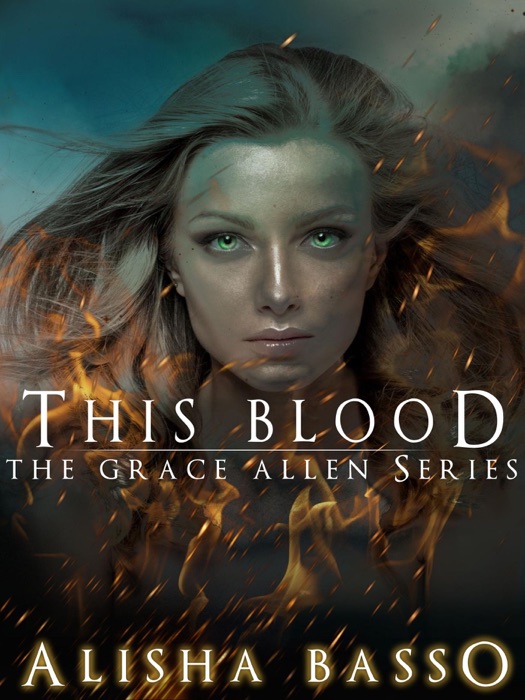 This Blood - The Grace Allen Series Book 1
