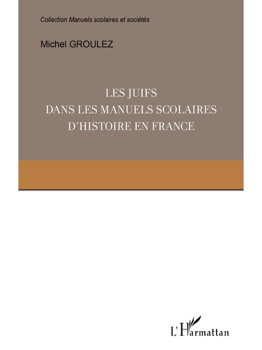 Les Juifs dans les manuels scolaires d'histoire en France