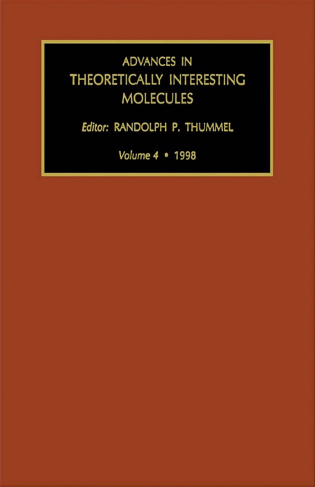 Advances in Theoretically Interesting Molecules (Enhanced Edition)