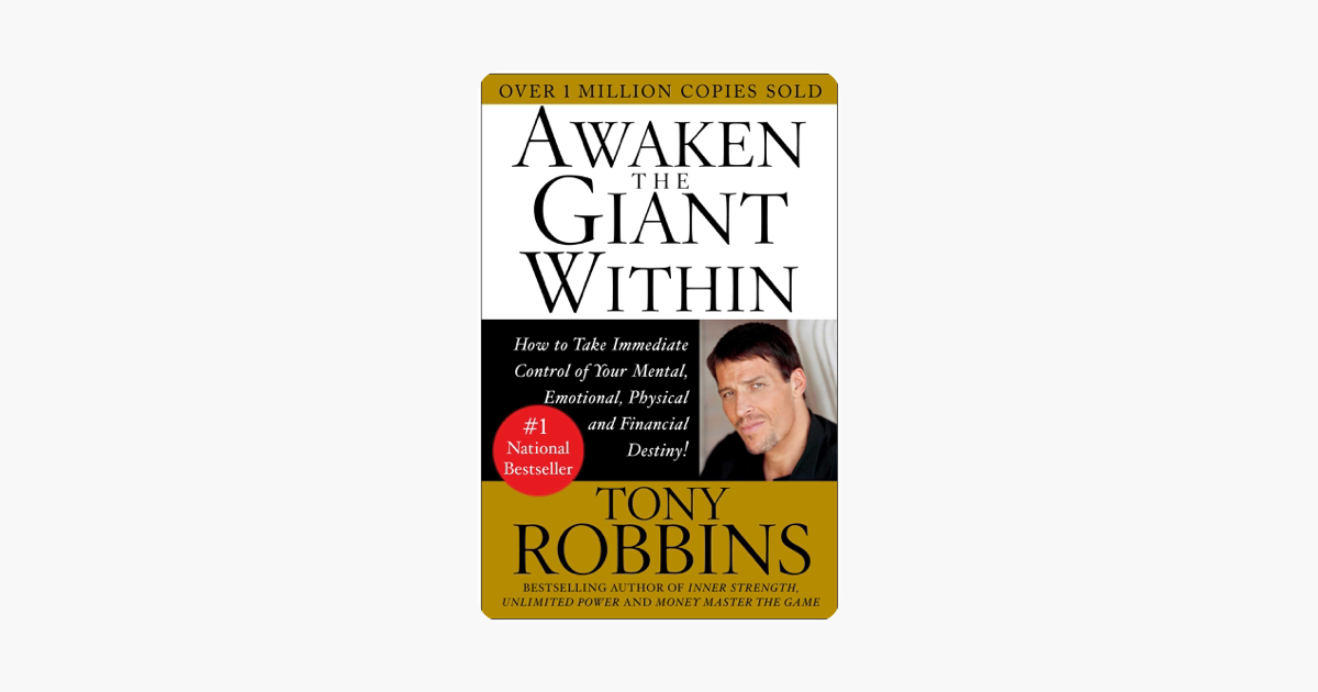 Awaken the Giant Within - Tony Robbins Awaken the Giant Within - Tony Robbins