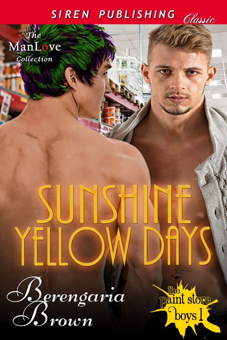 Sunshine Yellow Days [The Paint Store Boys 1]