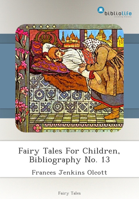 Fairy Tales For Children, Bibliography No. 13