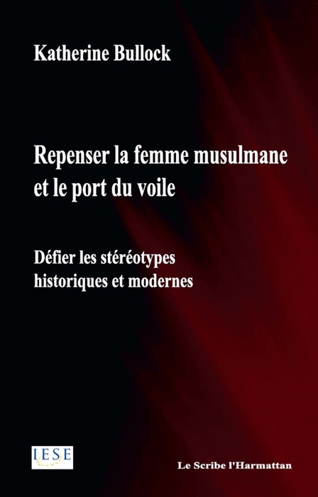 Repenser la femme musulmane et le port du voile