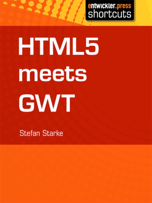 HTML 5 meets GWT