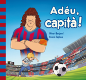 Adéu Capità! - Oliveri Benjami & Ricard Zaplana