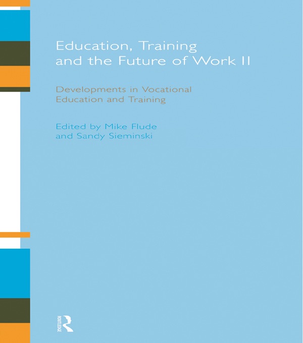 Education, Training and the Future of Work II