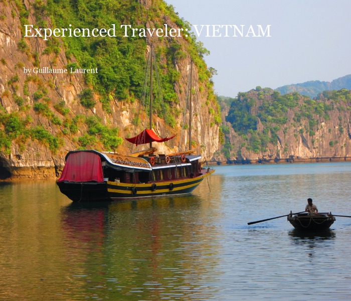 Experienced Traveler: VIETNAM