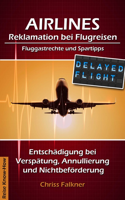 AIRLINES - Reklamation bei Flugreisen