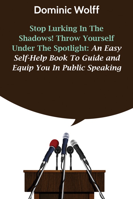 Stop Lurking in the Shadows! Throw Yourself Under the Spotlight