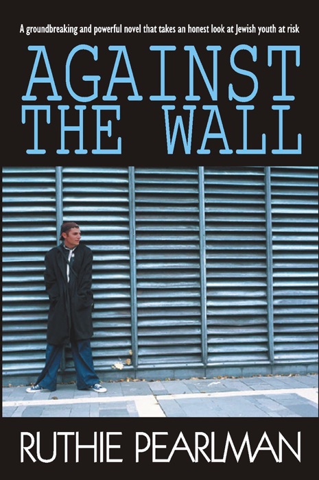 Against the Wall