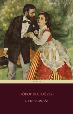Capa do livro O Eterno Marido de Fiódor Dostoiévski