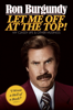 Ron Burgundy - Let Me Off at the Top artwork