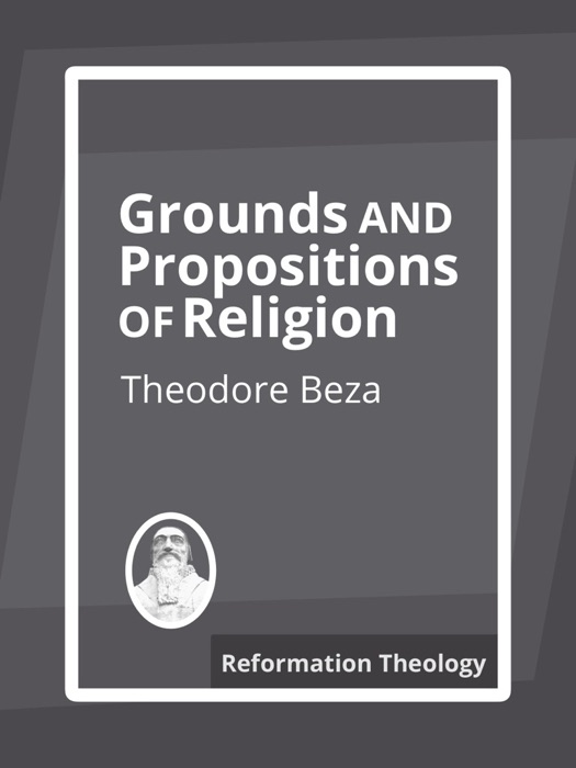 Grounds and Propositions of Religion