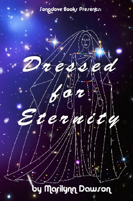 Dressed for Eternity