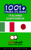 1001+ Frasi di Base Italiano - Giapponese - Gilad Soffer