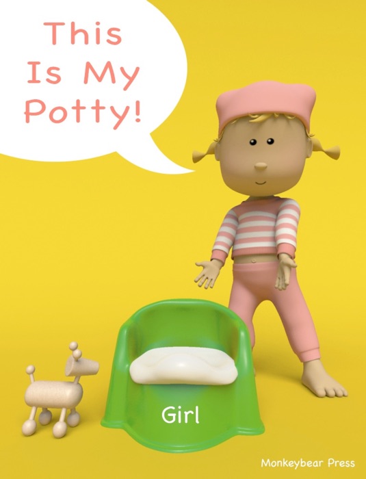 This Is My Potty! (Girl)