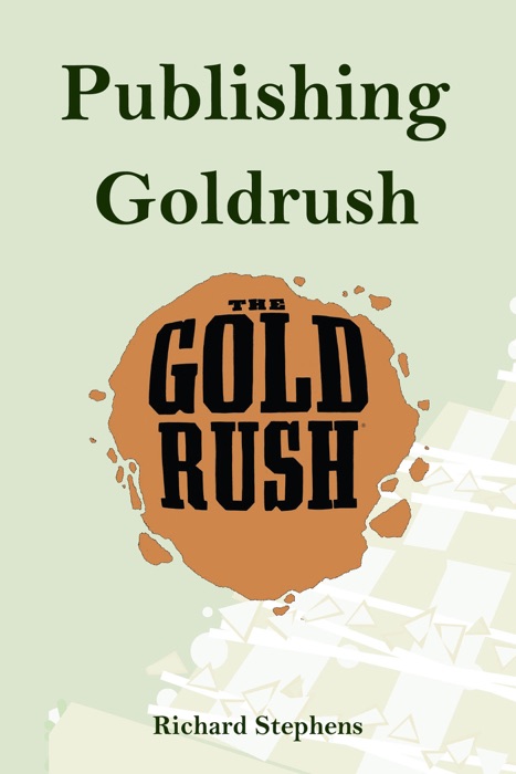 Publishing Goldrush