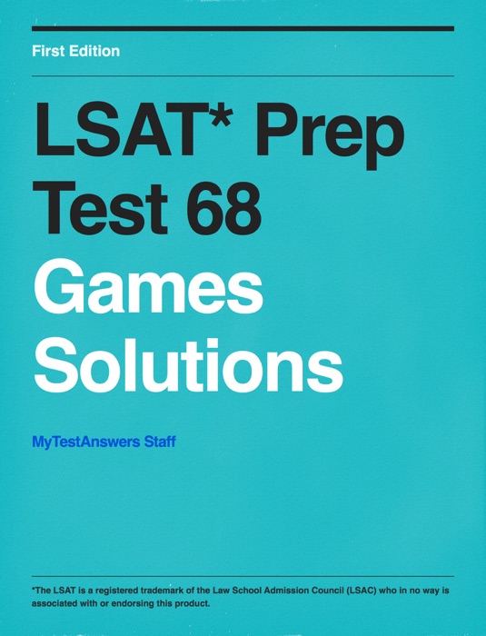 LSAT* Prep Test 68 Games Solutions