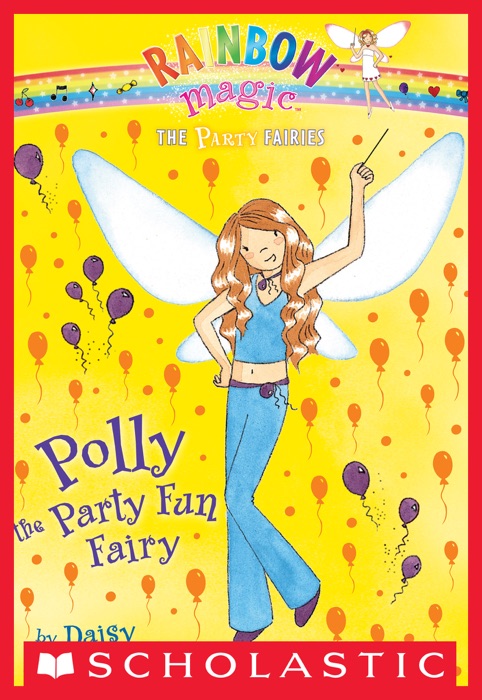 Party Fairies #5: Polly the Party Fun Fairy