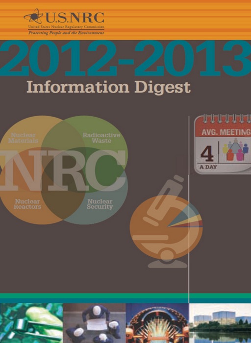 United States Nuclear Regulatory Commission: Information Digest 2012-2013