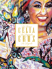 Celia Cruz: La Reina, La Leyenda, Su Legado - Celia Cruz