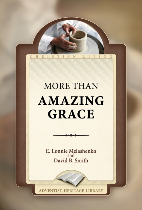 More Than Amazing Grace