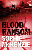 Sophie McKenzie - Blood Ransom artwork