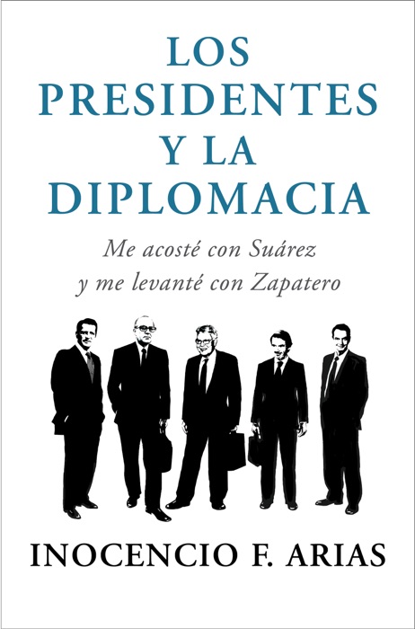 Los presidentes y la diplomacia